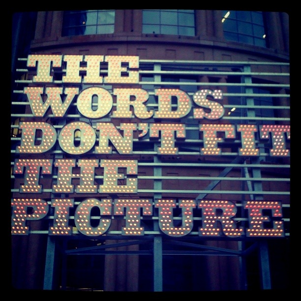 Words Don't Fit: photo credit - Sandi Amorim