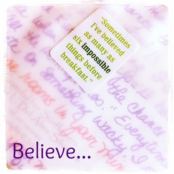 Believe: photo credit - Sandi Amorim photo of handwritten note