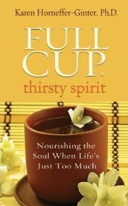 Full Cup, Thirsty Spirit book cover Full Cup, Thirsty Spirit