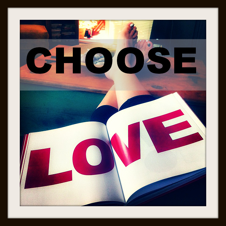 Choose Love: photo credit - Sandi Amorim