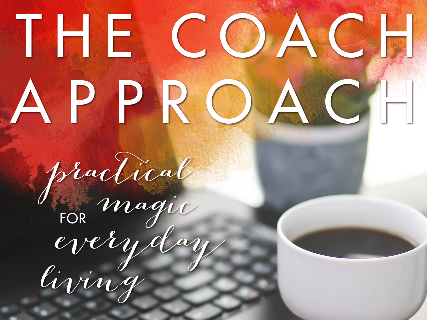 The Coach Approach - website